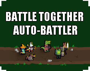 Games like Battle Together Auto-Battler