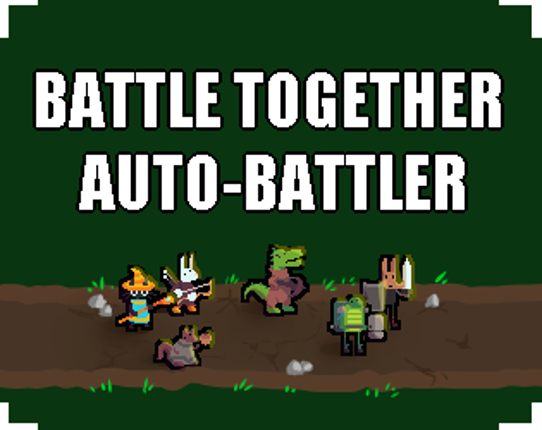 Battle Together Auto-Battler Game Cover