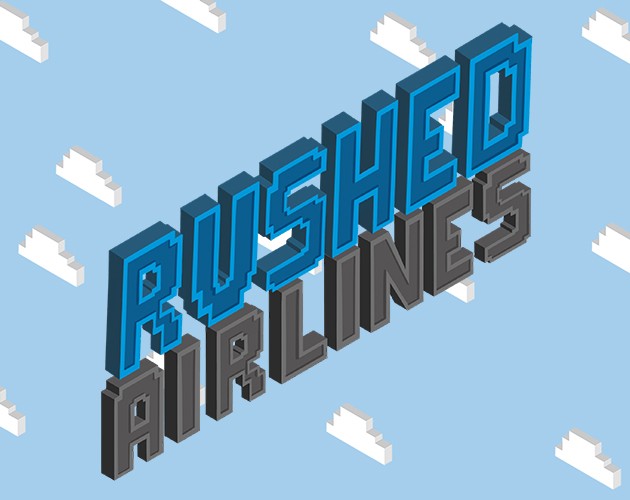 Games like Rushed Airlines