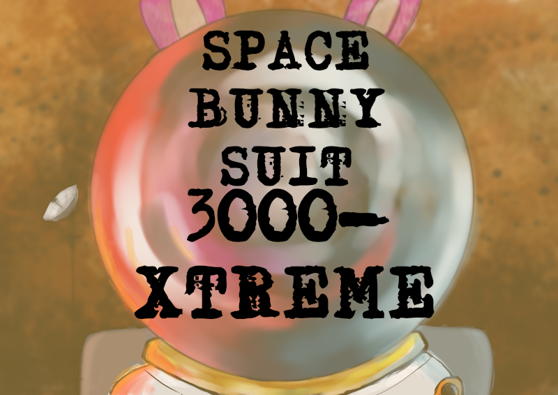Games like Space Bunny Suit 3000-XTREME