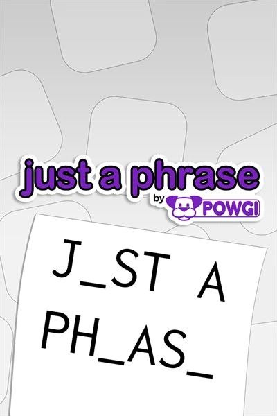 Games like Just a Phrase by POWGI