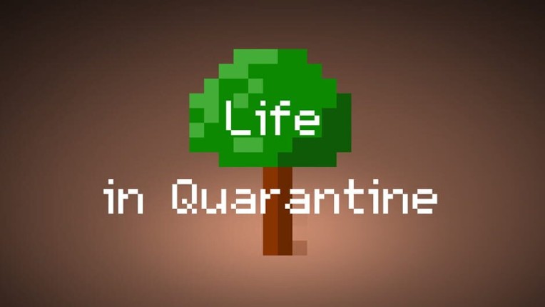 Life in Quarantine screenshot