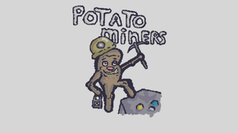 Potato Miners Image