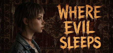 Games like Where Evil Sleeps