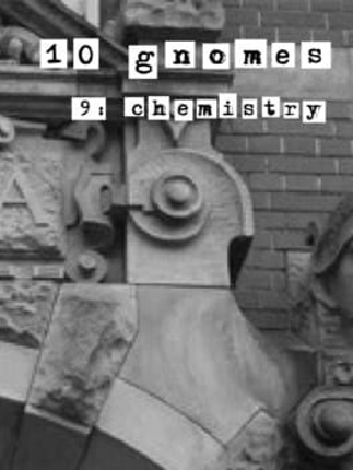 10 Gnomes 9: Chemistry Image