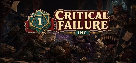 Games like Critical Failure, Inc.