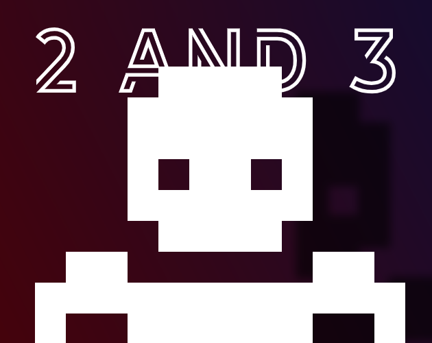 Games like 2 and 3