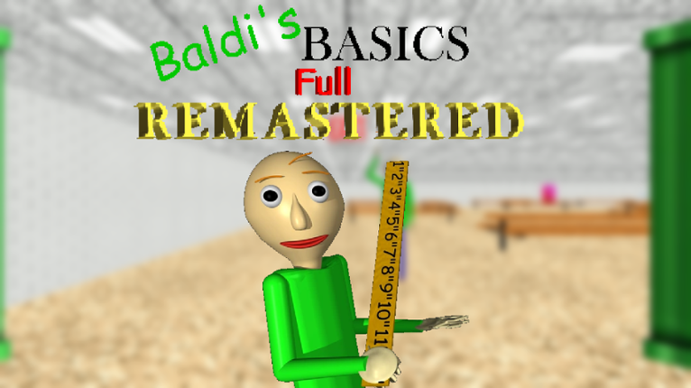 Baldi's basics full remastered Game Cover