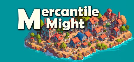 Games like Mercantile Might