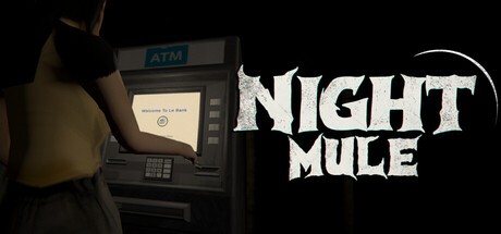 Games like NIGHT MULE