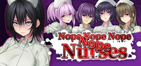 Games like Nope Nope Nope Nope Nurses