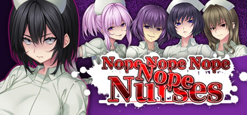 Nope Nope Nope Nope Nurses Image