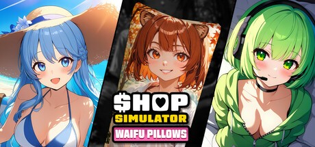 Games like Shop Simulator: Waifu Pillows