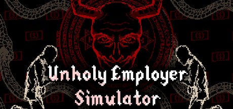 Games like Unholy Employer Simulator