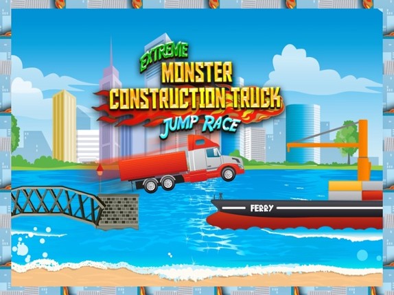 An Extreme Driving Monster Construction Truck Jump Race Simulator Game Image