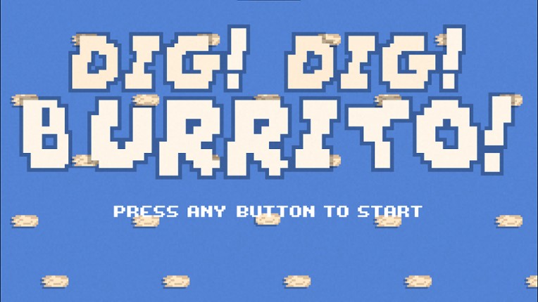 Dig Dig Burrito! screenshot