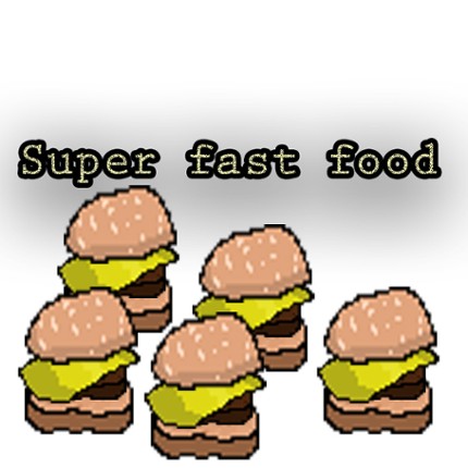 Super Fast Food! Game Cover