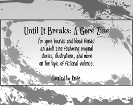 Until It Breaks: A Gore Zine Image