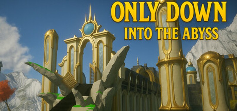 Only Down: Into the Abyss Image