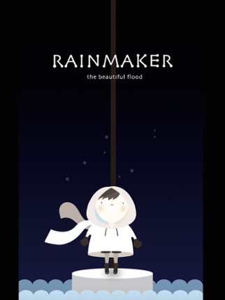 Rainmaker: The Beautiful Flood screenshot