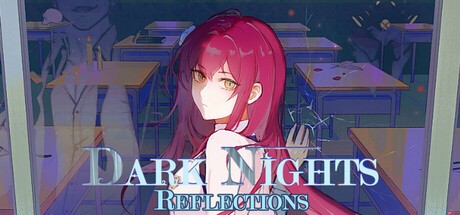 Games like Dark Nights - Reflections