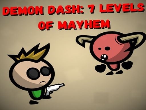Games like Demon Dash: 7 Levels of Mayhem