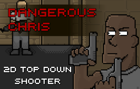 Games like Dangerous Chris