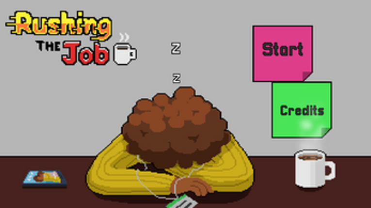 Rushing the Job Image