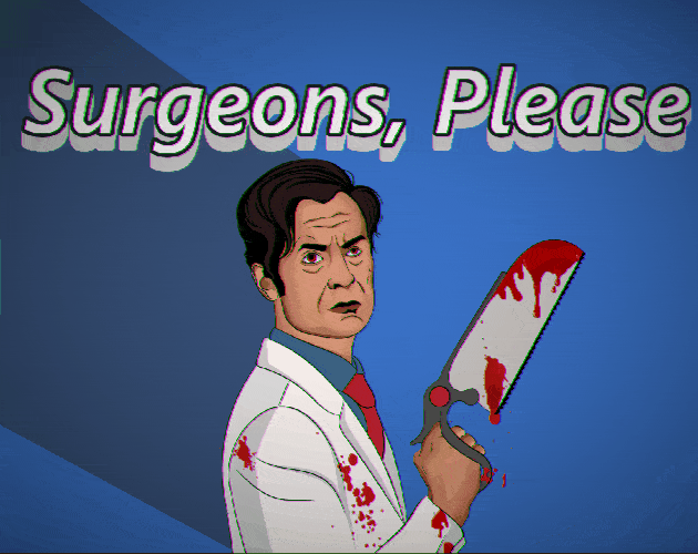 Games like Surgeons, Please
