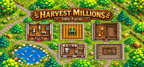 Games like Harvest Millions Idle Farm