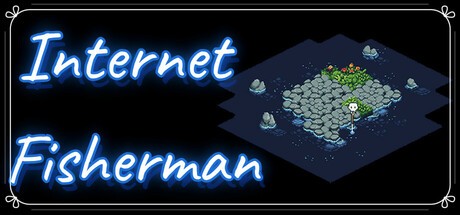 Games like Internet Fisherman