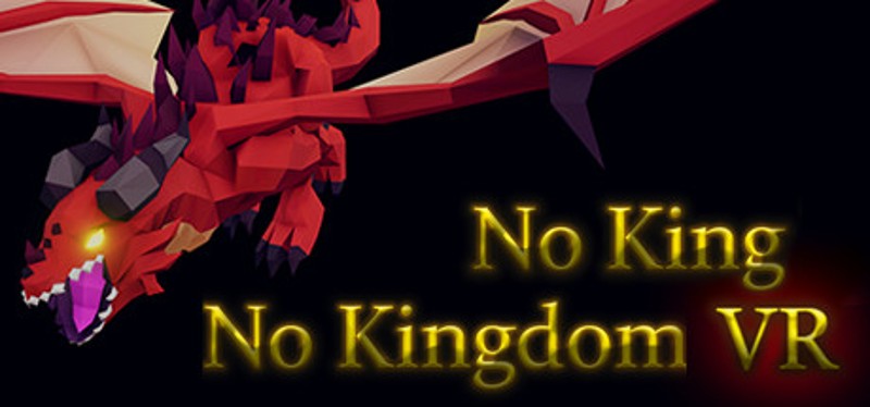 No King No Kingdom VR Image