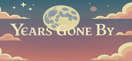 Games like Years Gone By