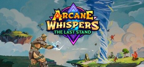 Games like Arcane Whispers: The Last Stand