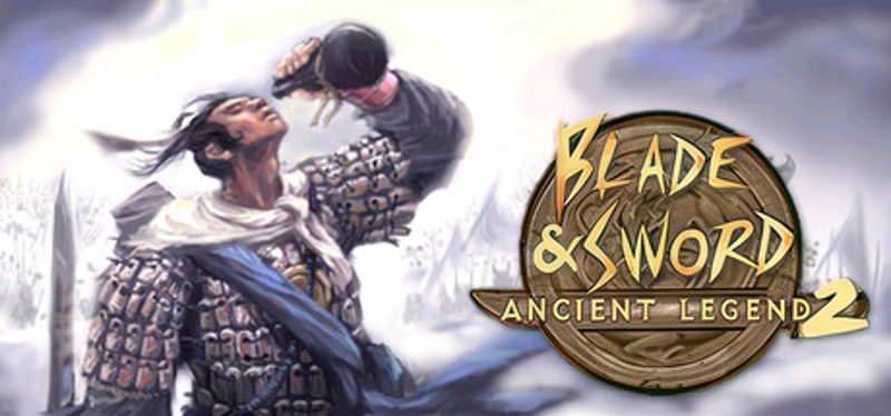 Blade & Sword 2: Ancient Legend Image