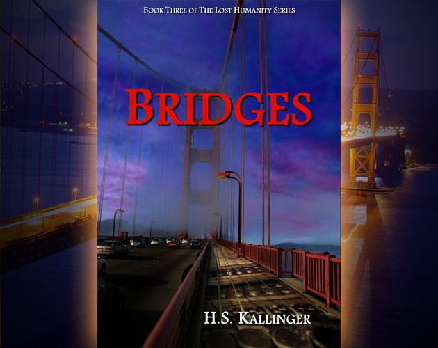 Games like Bridges: Book Three of the Lost Humanity Series