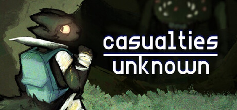 Casualties: Unknown Image