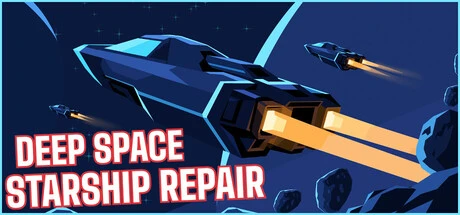 Games like Deep Space Starship Repair
