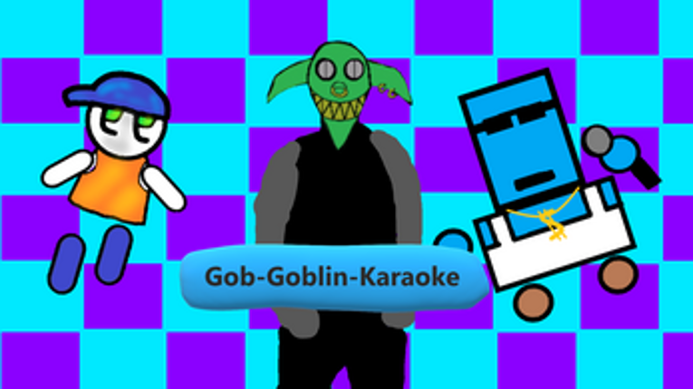 Gob Goblin Karaoke Image