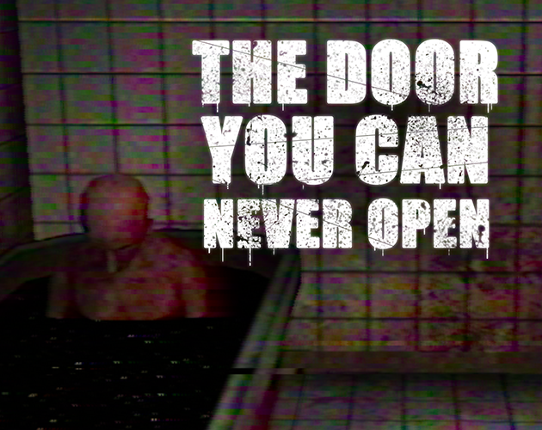 The door you can never open (alpha) Game Cover