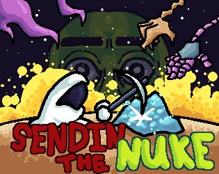 Games like SEND IN THE NUKE!!!