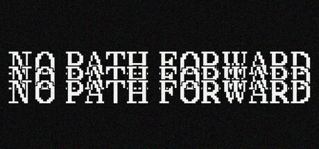 Games like No Path Forward