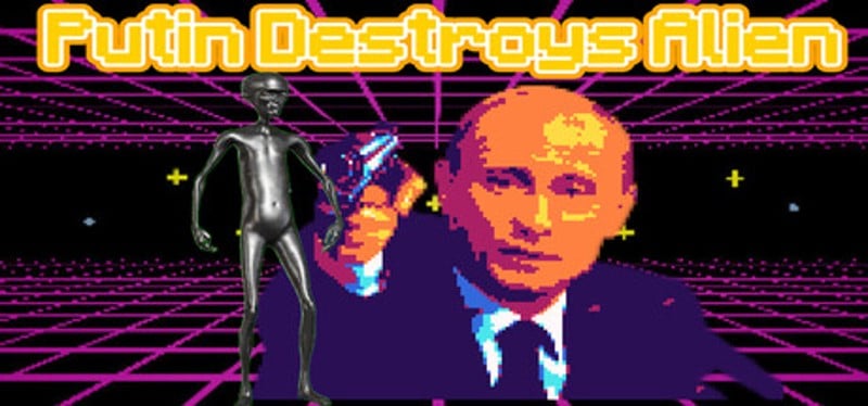 Putin Destroys Alien Game Cover