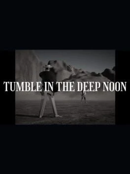 Games like Tumble in the Deep Noon