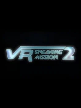 Games like VR Sneaking Mission 2