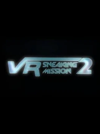 VR Sneaking Mission 2 Image