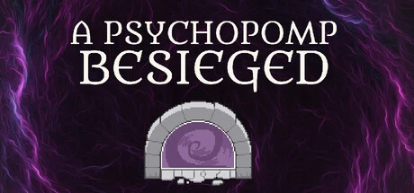 Games like A Psychopomp Besieged