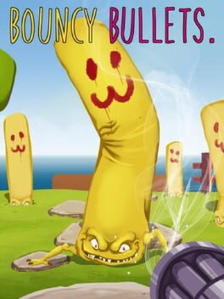 Bouncy Bullets Image