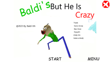 Baldi But He Is Crazy Image