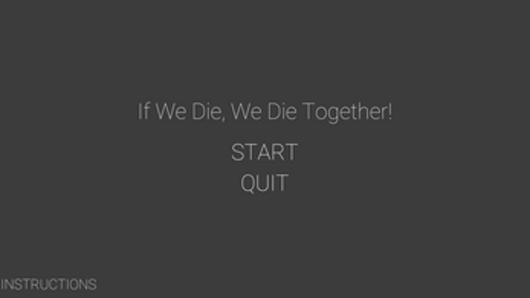 If We Die, We Die Together Image